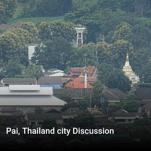 Pai, Thailand city Discussion