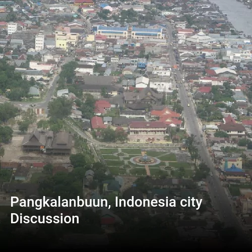 Pangkalanbuun, Indonesia city Discussion