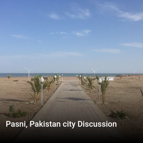 Pasni, Pakistan city Discussion