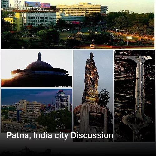 Patna, India city Discussion