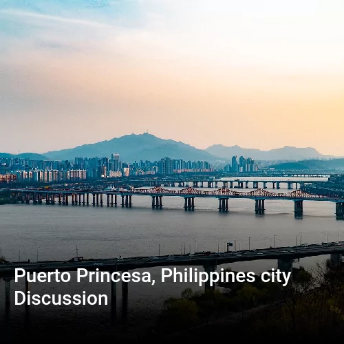 Puerto Princesa, Philippines city Discussion