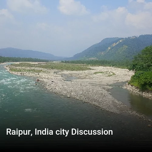 Raipur, India city Discussion