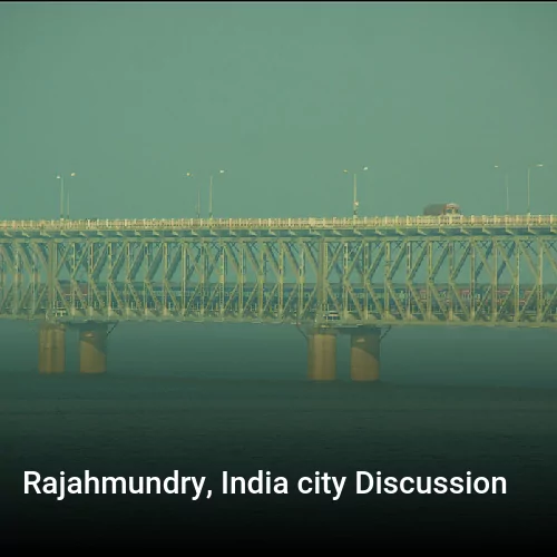 Rajahmundry, India city Discussion