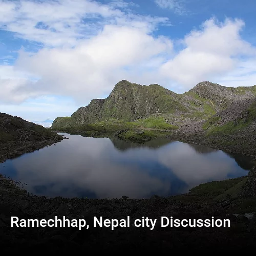 Ramechhap, Nepal city Discussion