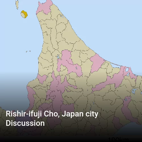 Rishir-ifuji Cho, Japan city Discussion