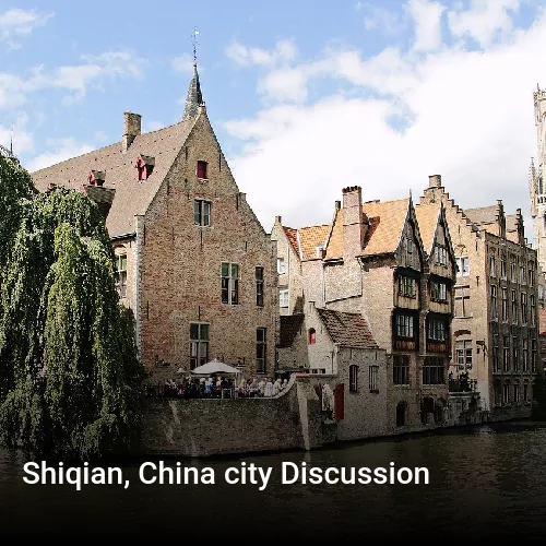 Shiqian, China city Discussion