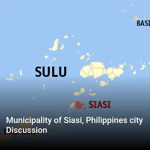 Municipality of Siasi, Philippines city Discussion