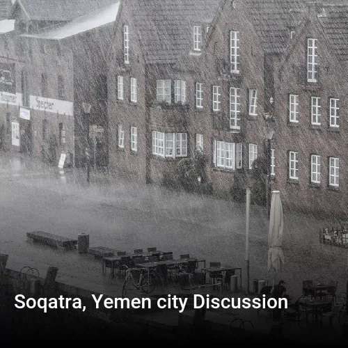 Soqatra, Yemen city Discussion