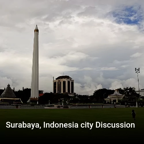 Surabaya, Indonesia city Discussion
