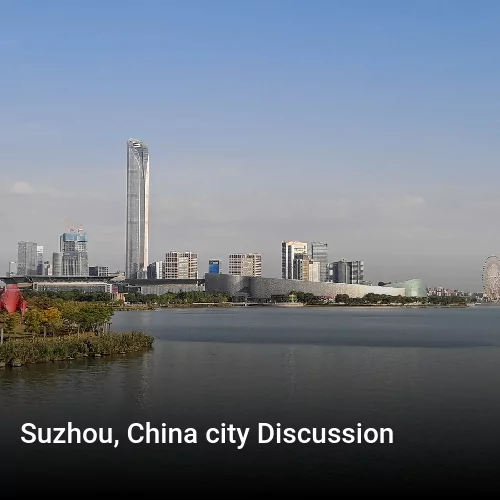 Suzhou, China city Discussion