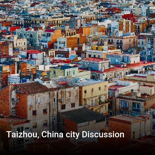 Taizhou, China city Discussion