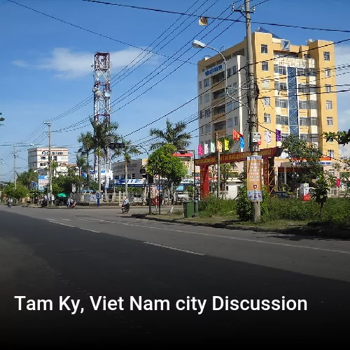 Tam Ky, Viet Nam city Discussion