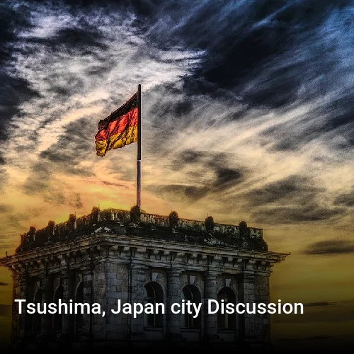 Tsushima, Japan city Discussion