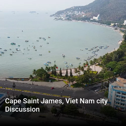 Cape Saint James, Viet Nam city Discussion