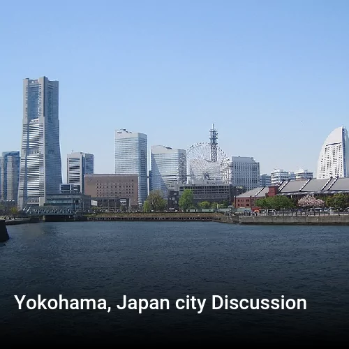 Yokohama, Japan city Discussion