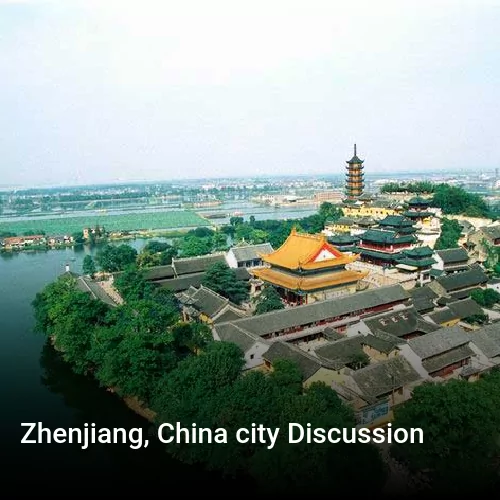 Zhenjiang, China city Discussion