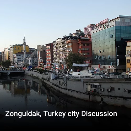 Zonguldak, Turkey city Discussion