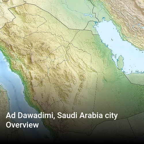 Ad Dawadimi, Saudi Arabia city Overview