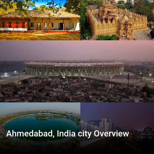 Ahmedabad, India city Overview