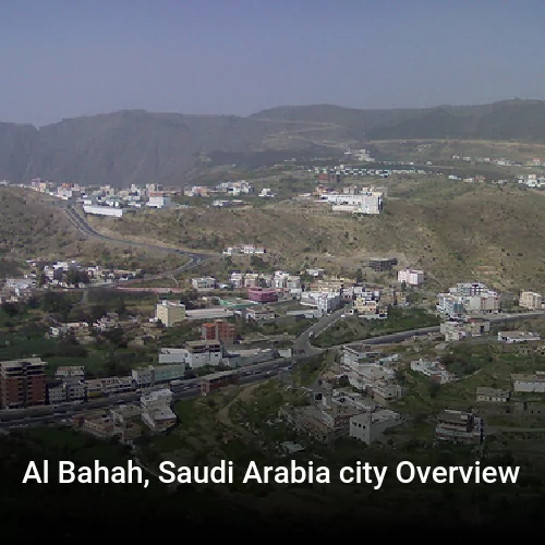 Al Bahah, Saudi Arabia city Overview