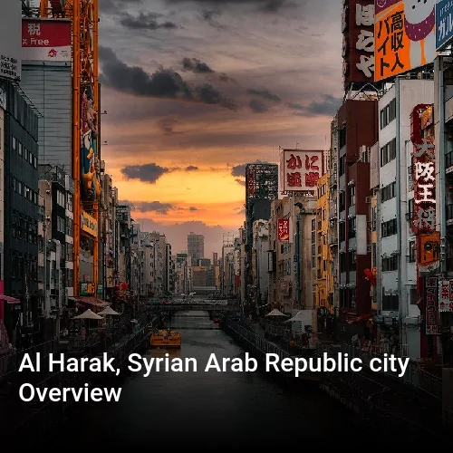 Al Harak, Syrian Arab Republic city Overview