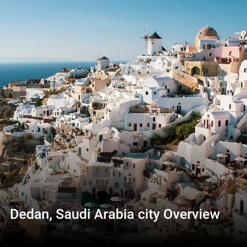 Dedan, Saudi Arabia city Overview