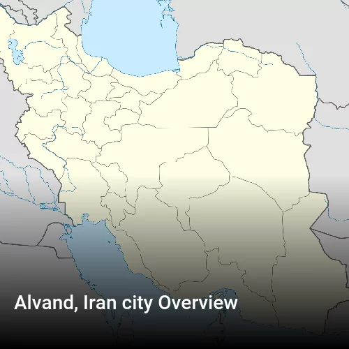 Alvand, Iran city Overview