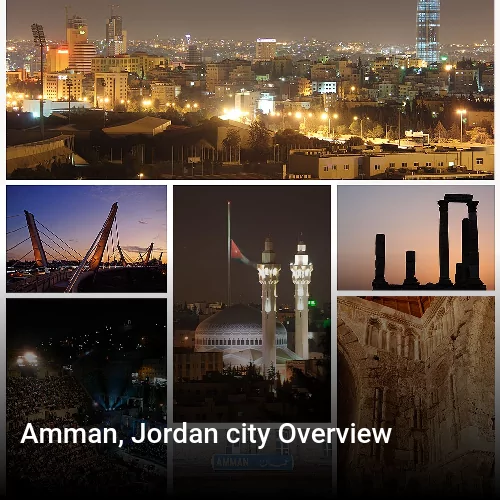 Amman, Jordan city Overview