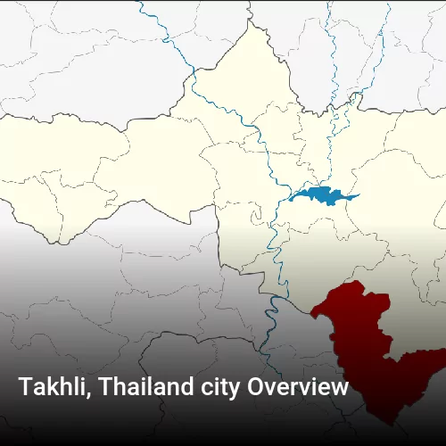 Takhli, Thailand city Overview