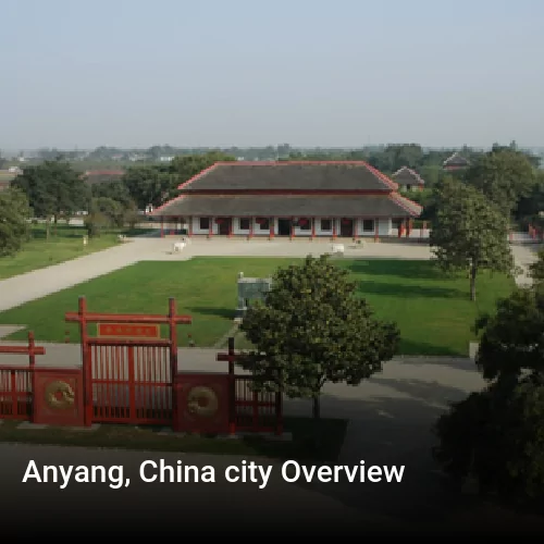 Anyang, China city Overview