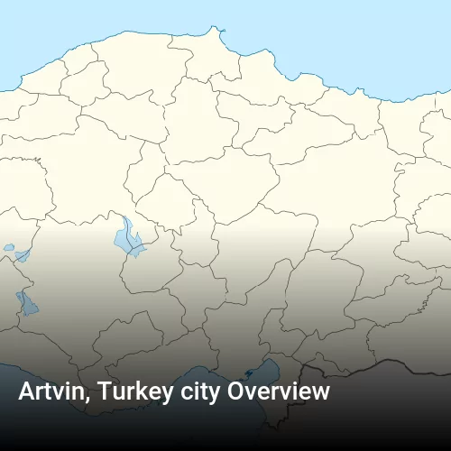 Artvin, Turkey city Overview