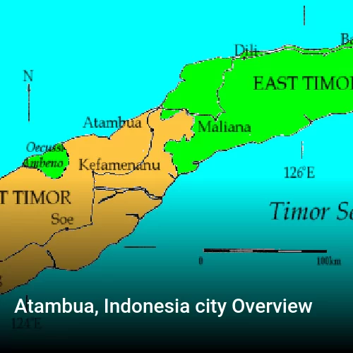 Atambua, Indonesia city Overview