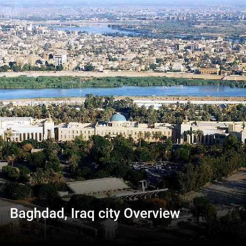 Baghdad, Iraq city Overview