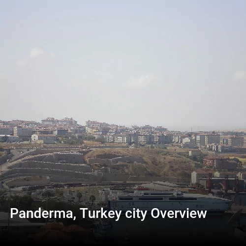 Panderma, Turkey city Overview