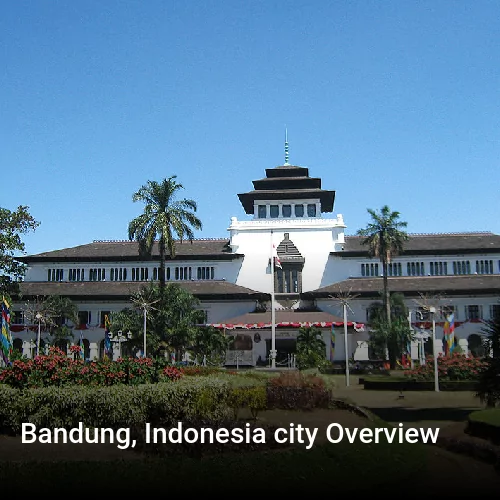 Bandung, Indonesia city Overview