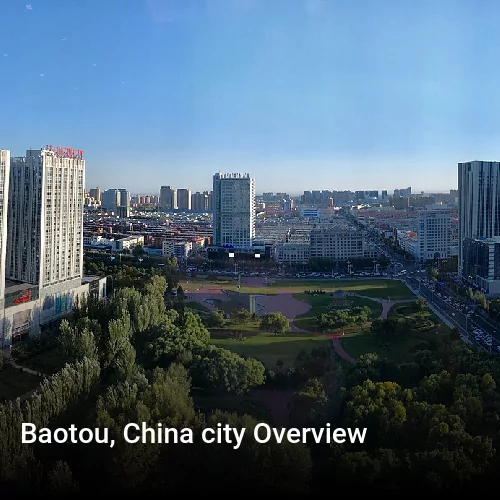 Baotou, China city Overview