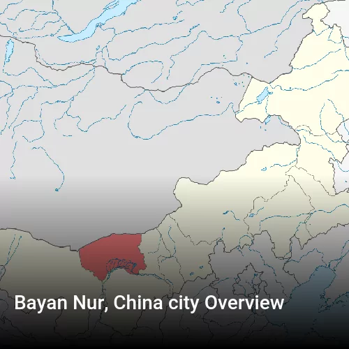 Bayan Nur, China city Overview