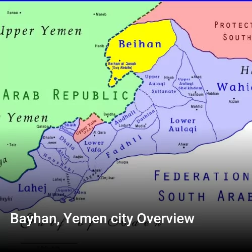 Bayhan, Yemen city Overview