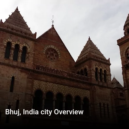 Bhuj, India city Overview
