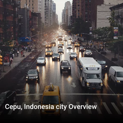 Cepu, Indonesia city Overview