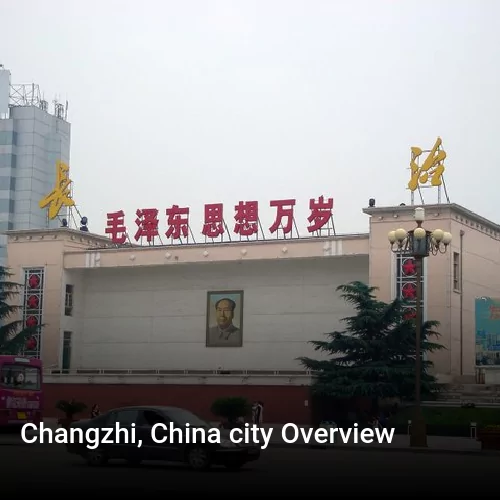 Changzhi, China city Overview