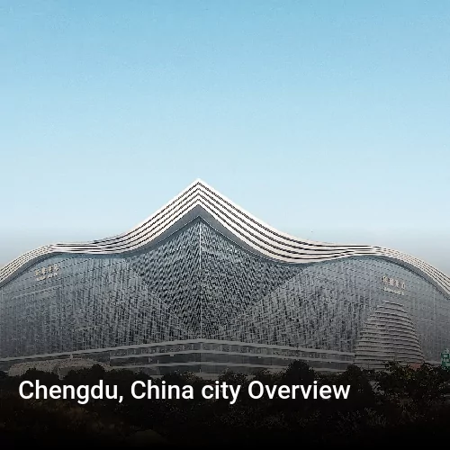 Chengdu, China city Overview