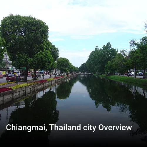 Chiangmai, Thailand city Overview