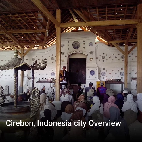 Cirebon, Indonesia city Overview