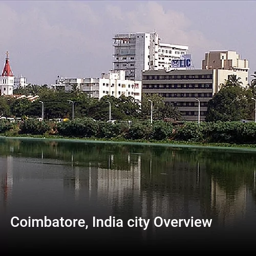 Coimbatore, India city Overview