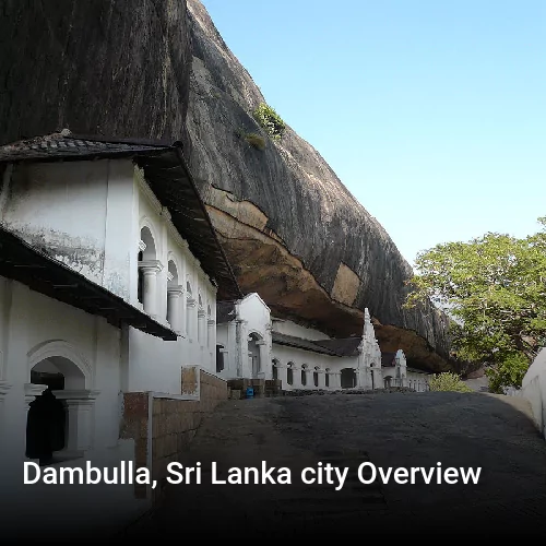 Dambulla, Sri Lanka city Overview