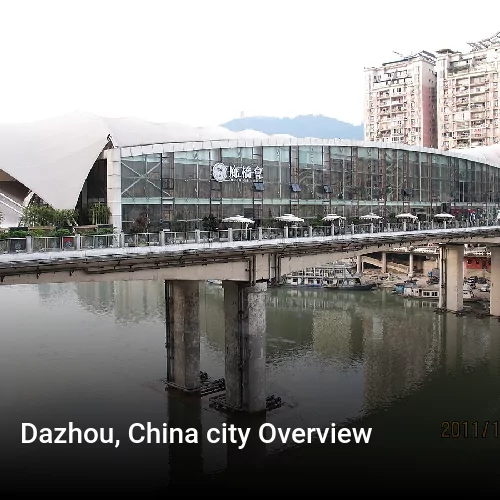 Dazhou, China city Overview