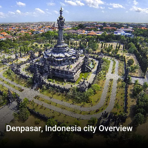 Denpasar, Indonesia city Overview