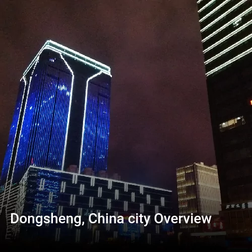 Dongsheng, China city Overview