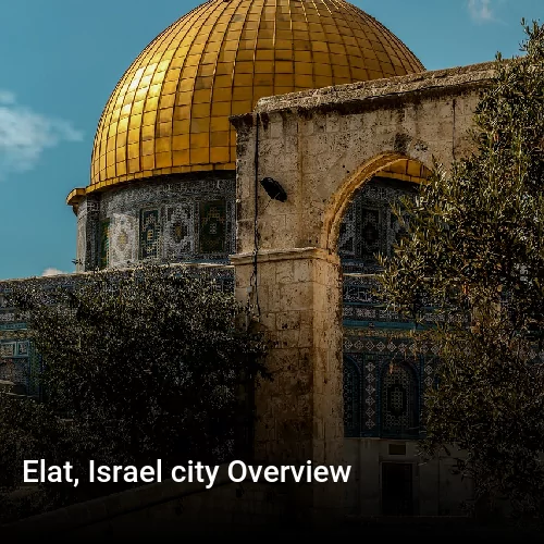 Elat, Israel city Overview